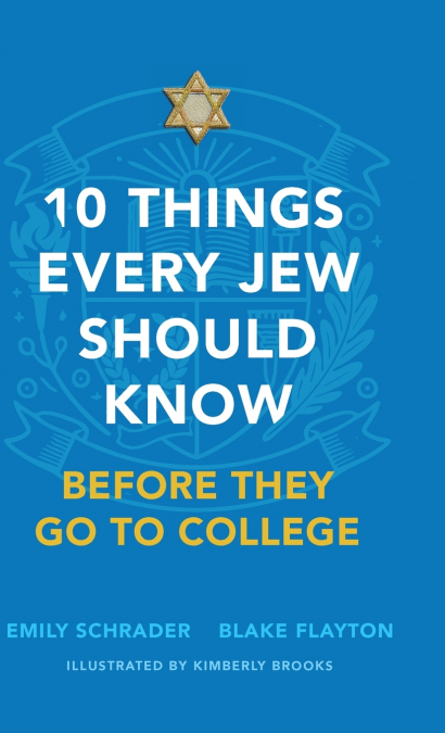 10 Things Every Jew Should Know Before They Go to College
