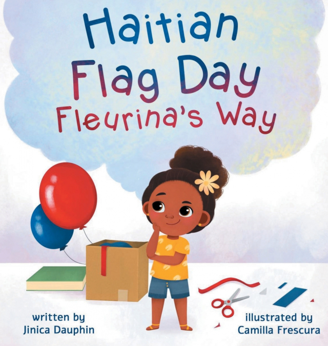 Haitian Flag Day Fleurina’s Way