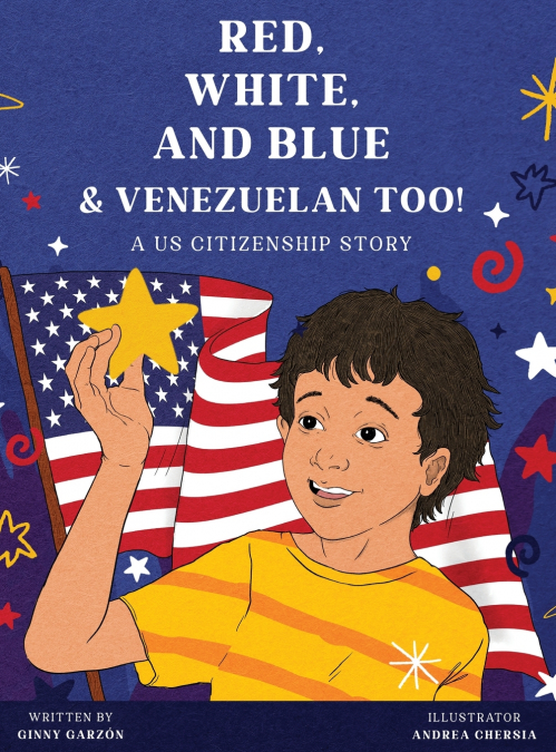 Red, White, and Blue & Venezuelan Too!