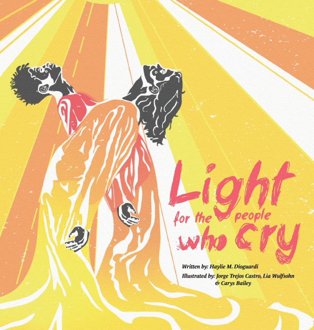 Light for the People Who Cry