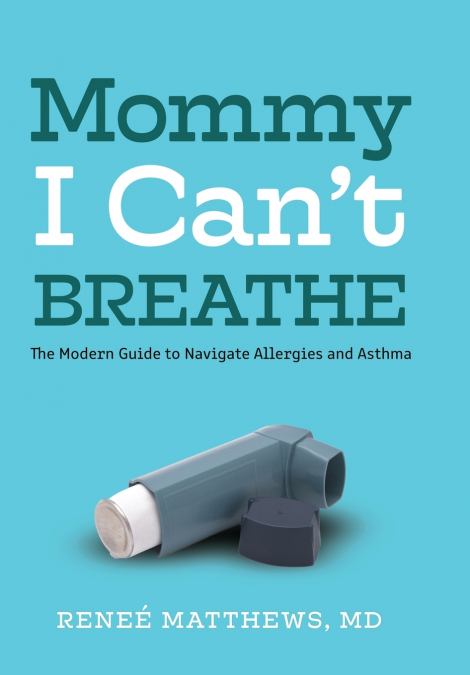 Mommy, I Can’t Breathe