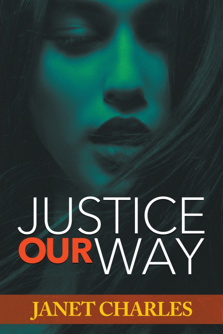 Justice Our Way