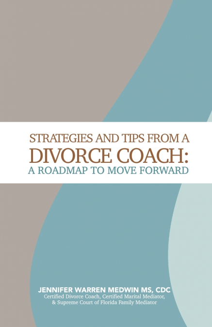 Strategies and Tips from a Divorce Coach