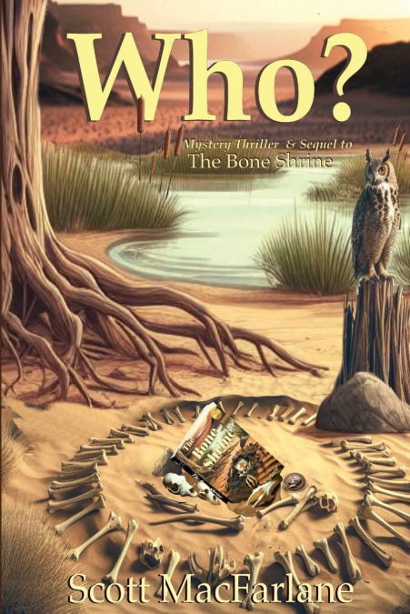 WHO? The Bone Shrine Crimes, Book Two