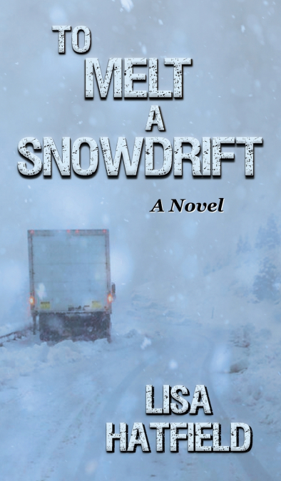 To Melt A Snowdrift