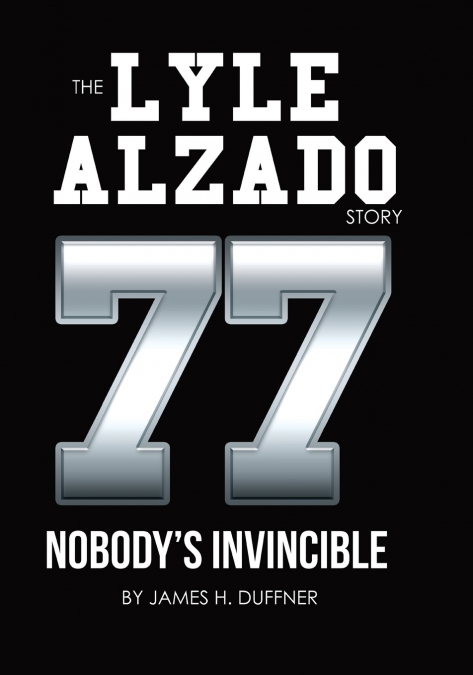 The Lyle Alzado Story Nobody’s Invincible