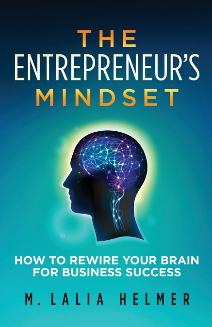 The Entrepreneur’s Mindset