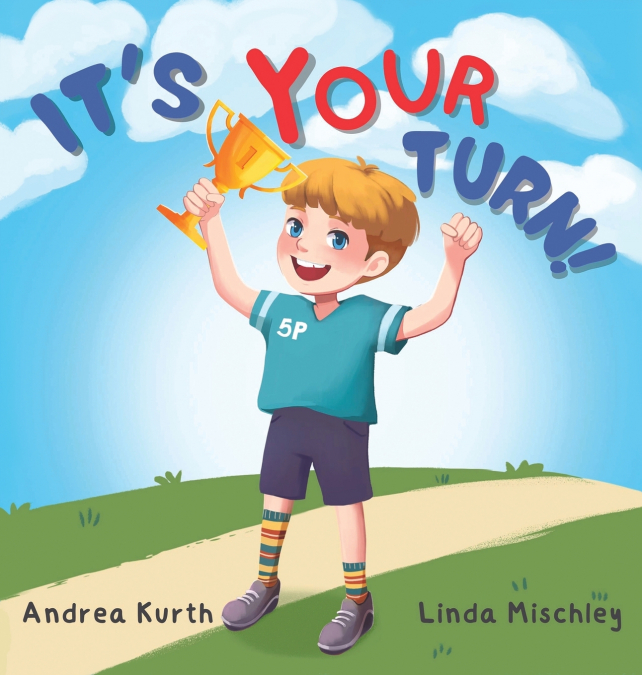 It’s Your Turn