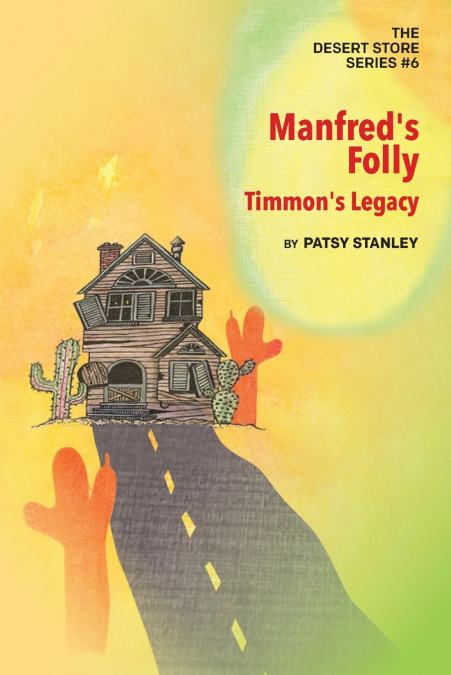 Manfred’s Folly - Timmon’s Legacy