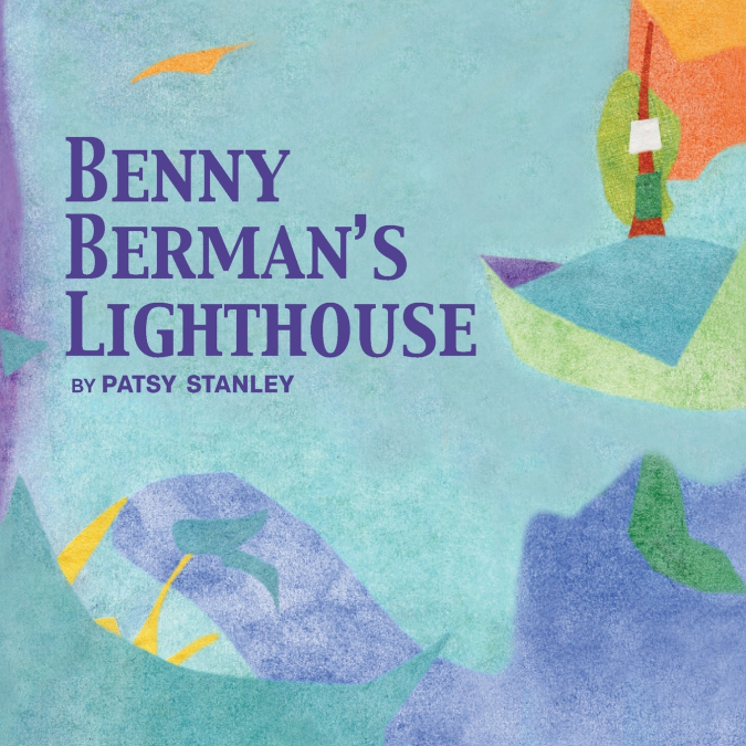 Benny Berman’s Lighthouse
