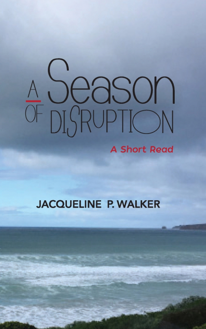 A Season of Disruption