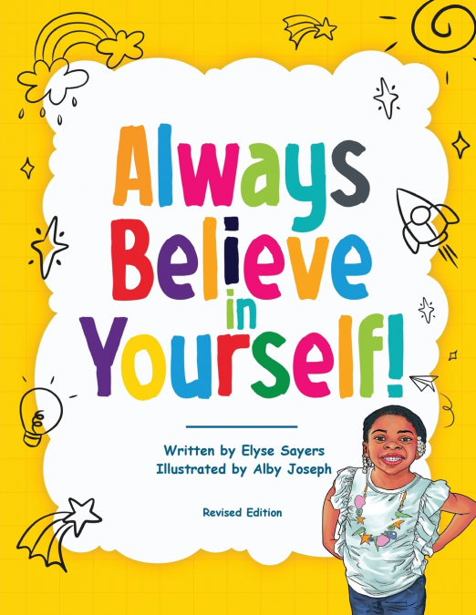 Always Believe in Yourself!