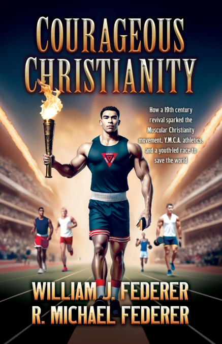 Courageous Christianity