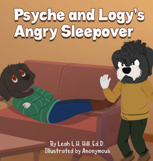Psyche and Logy’s Angry Sleepover