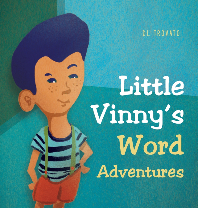 Little Vinny’s Word Adventures
