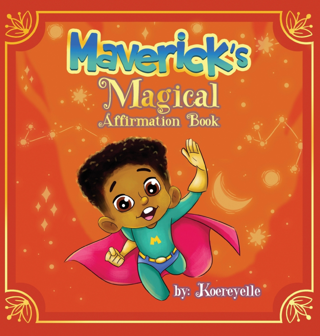 Maverick’s Magical Affirmations