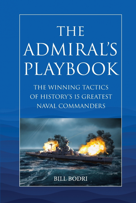 The Admiral’s Playbook