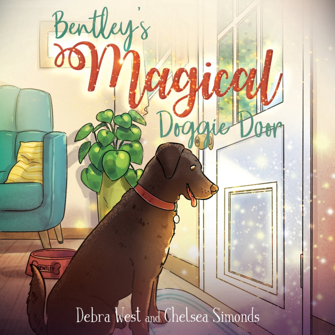 Bentley’s Magical Doggie Door