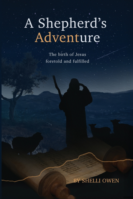 A Shepherd’s ADVENTure