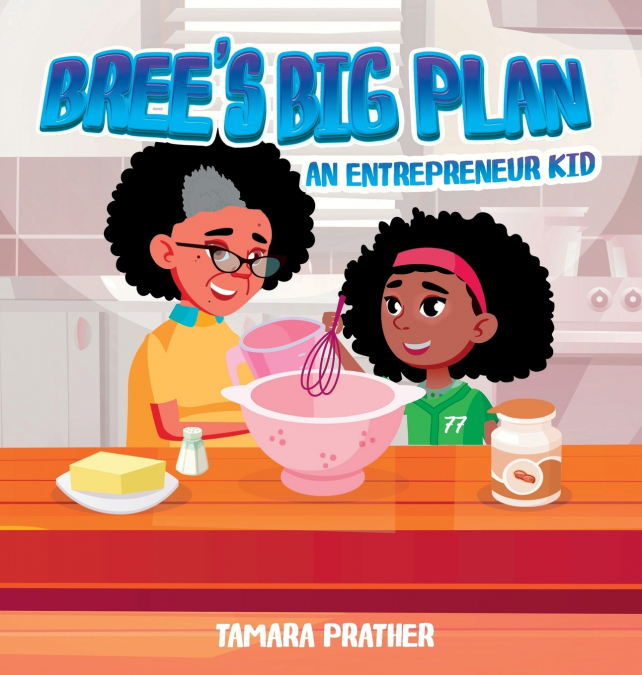 Bree’s Big Plan