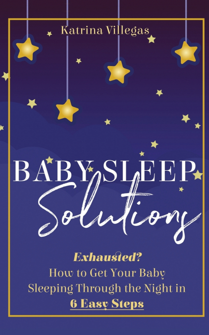 Baby Sleep Solutions