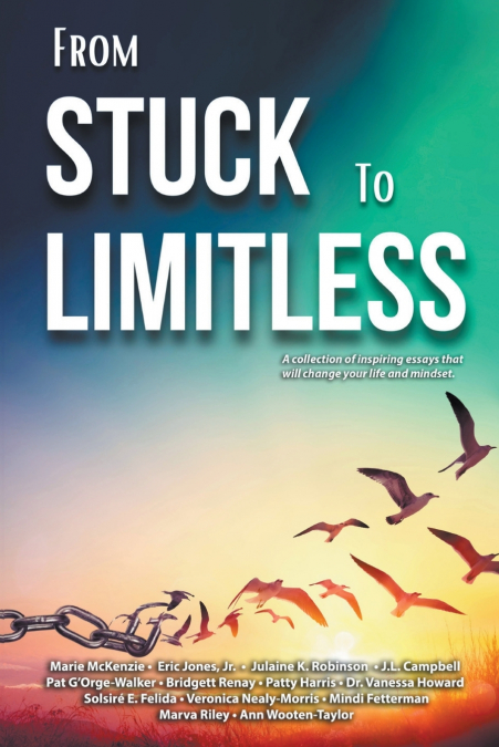 From Stuck to Limitless