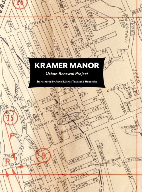 Kramer Manor Urban Renewal Project-Story shared by Anna B. Jones-Townsend-Hendricks