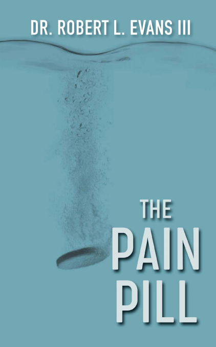 The Pain Pill