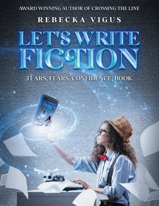 Let’s Write Fiction