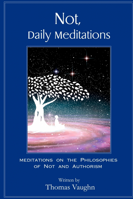 Not, Daily Meditations