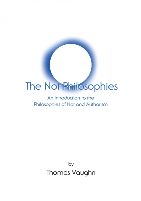 The Not Philosophies