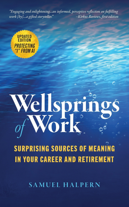 Wellsprings of Work