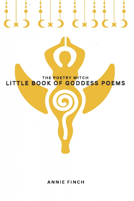 Little Book of Goddess Poems