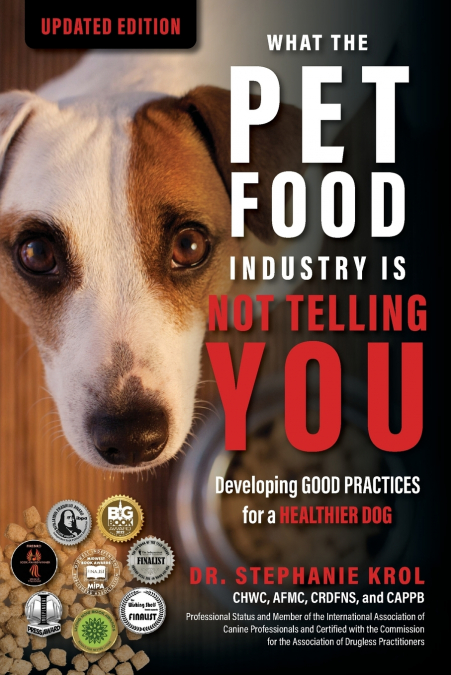 What the Pet Food Industry Is Not Telling You