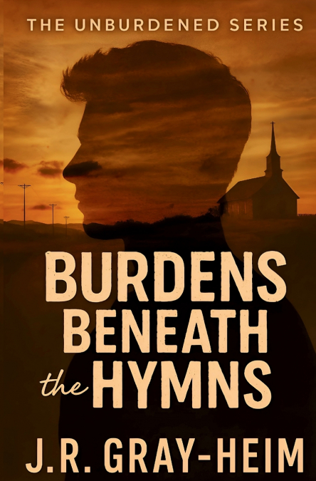 Burden Beneath The Hymns