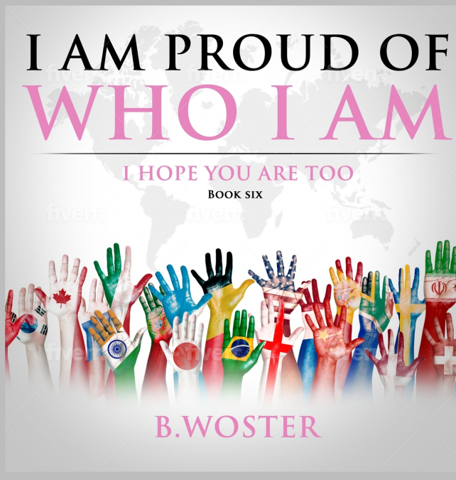 I Am Proud of Who I Am