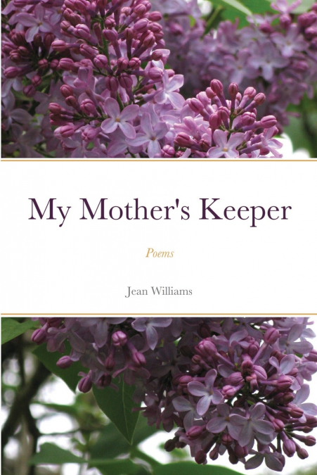 My Mother’s Keeper