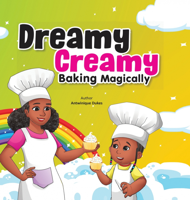 Dreamy Creamy Baking Magically