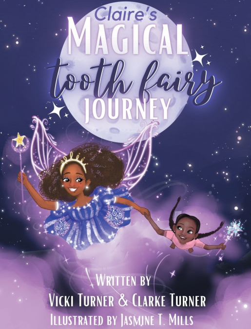 Claire’s Magical Tooth Fairy Journey