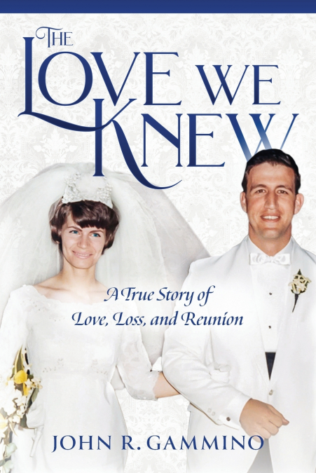 The Love We Knew