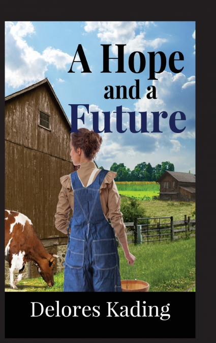 A Hope and a Future