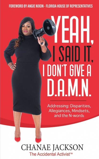 Yeah, I Said It, I Don’t Give A D.A.M.N. Addressing