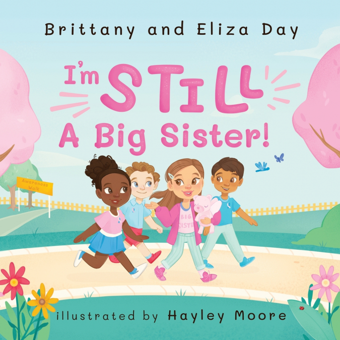 I’m Still A Big Sister!