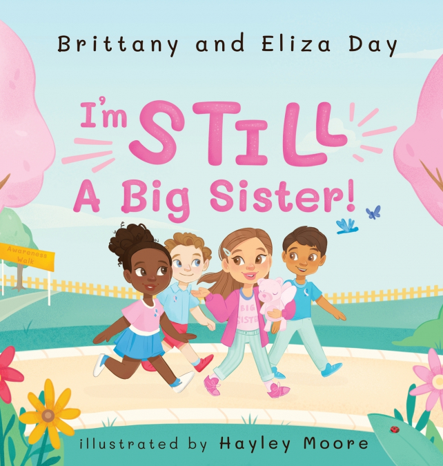 I’m Still A Big Sister!