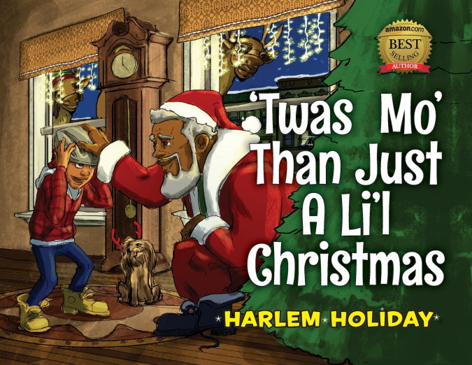 ’TWAS MO’ THAN JUST A LI’L CHRISTMAS