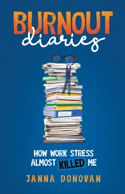 Burnout Diaries