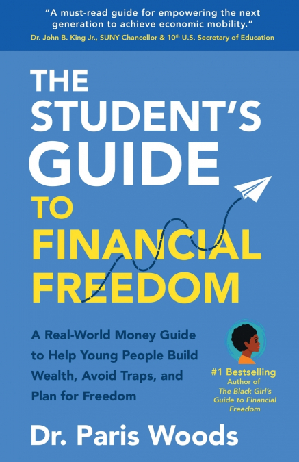 The Student’s Guide to Financial Freedom