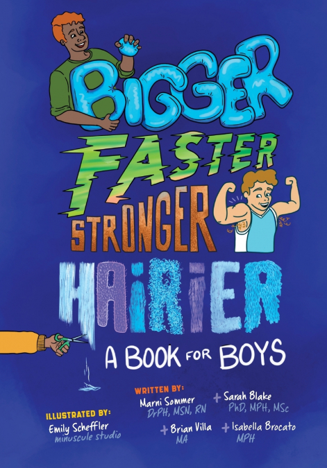 Bigger, Faster, Stronger, Hairier