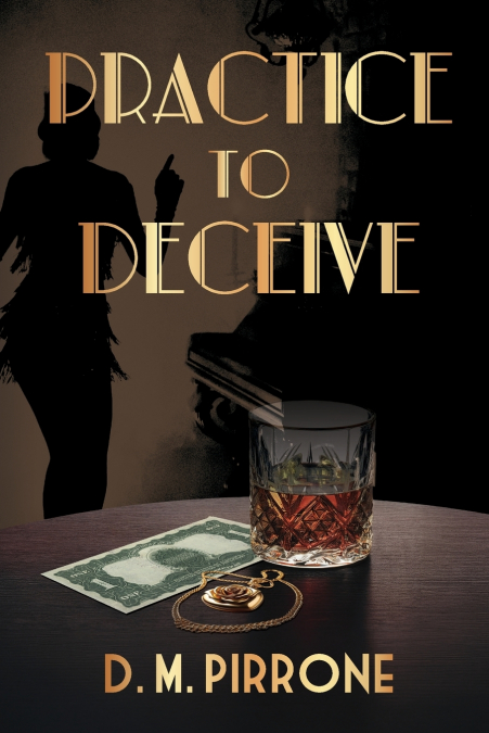 Practice to Deceive