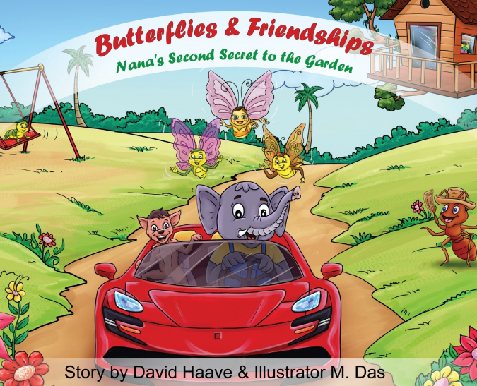 Butterflies & Friendships; Nana’s 2nd Secret to the Garden